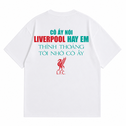 Áo Thun Liverpool Hay Em Oversize