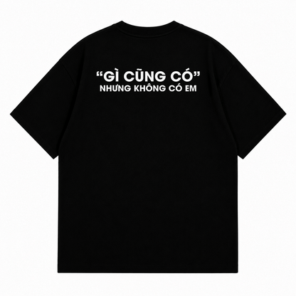 Áo Thun Gì Cũng Có Nhưng Không Có Em Oversize