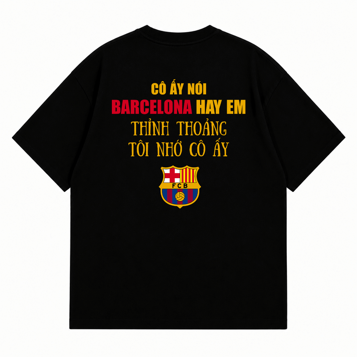 Áo Thun Barca Hay Em