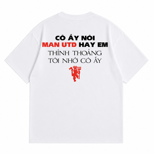 Áo Thun Man UTD Hay Em