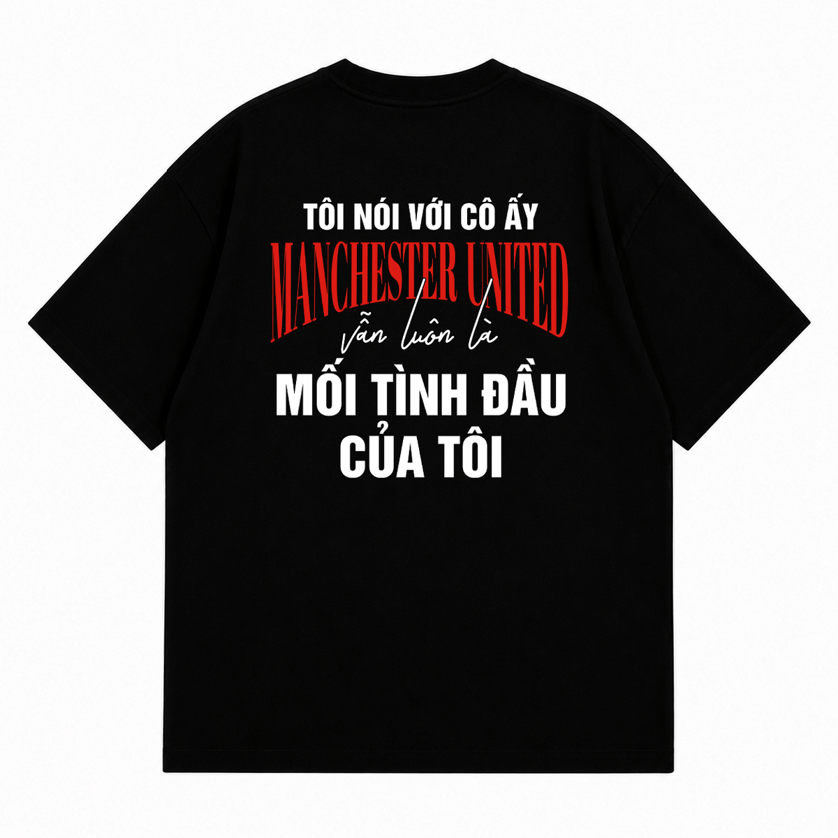 Áo Thun Mối Tình Đầu Man Utd
