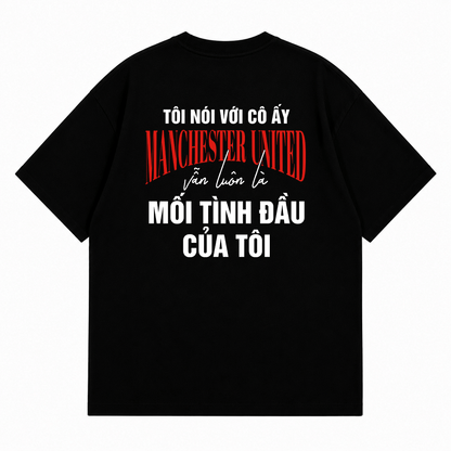 Áo Thun Mối Tình Đầu Man Utd