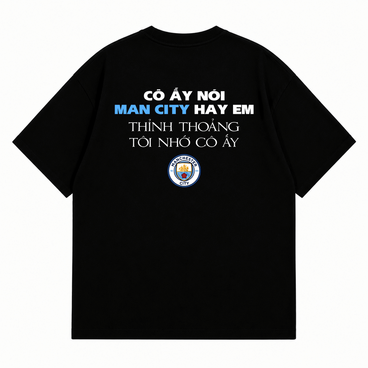 Áo Thun Man City Hay Em Form Oversize