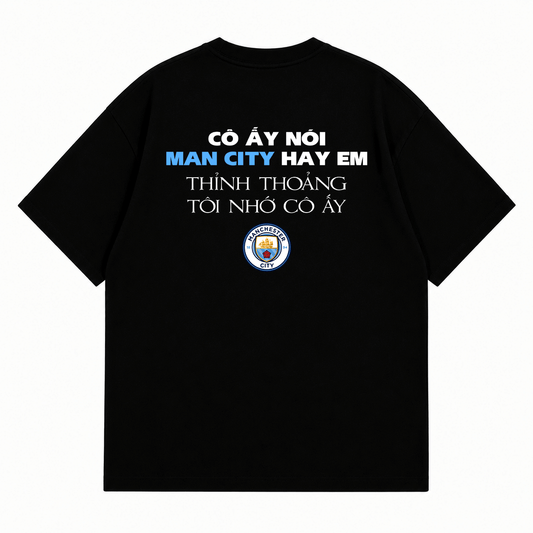 Áo Thun Man City Hay Em Form Oversize
