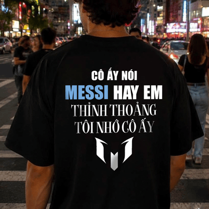 Áo Thun Messi Hay Em Oversize