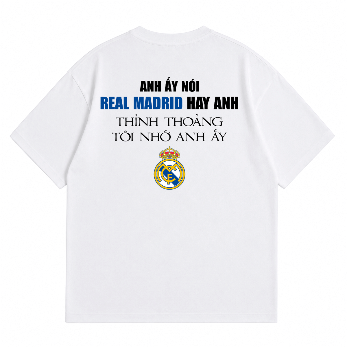 Áo Thun Real Hay Anh Oversize